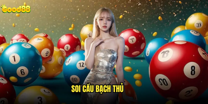 Soi cầu bạch thủ l