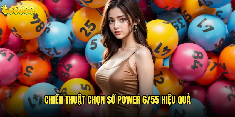 Cách chơi Power 6/55 good88 có khác biệt gì so với phiên bản gốc? 3 Chiến thuật chọn số Power 6/55 hiệu quả