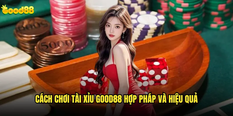 Hack Tài Xỉu good88 có thực sự tồn tại hay chỉ là lừa đảo? 3 Cách chơi Tài Xỉu good88 hợp pháp và hiệu quả