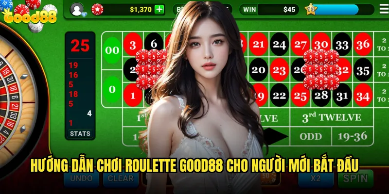 Roulette good88 có đáng để đầu tư thời gian và tiền bạc? 2 Hướng dẫn chơi Roulette good88 cho người mới bắt đầu